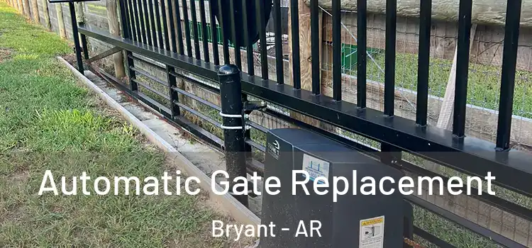 Automatic Gate Replacement Bryant - AR