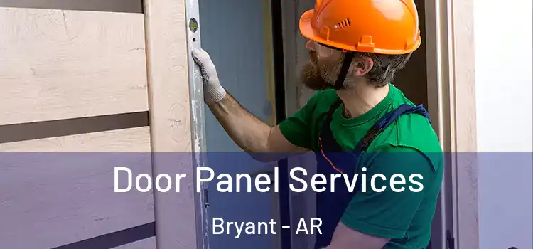 Door Panel Services Bryant - AR